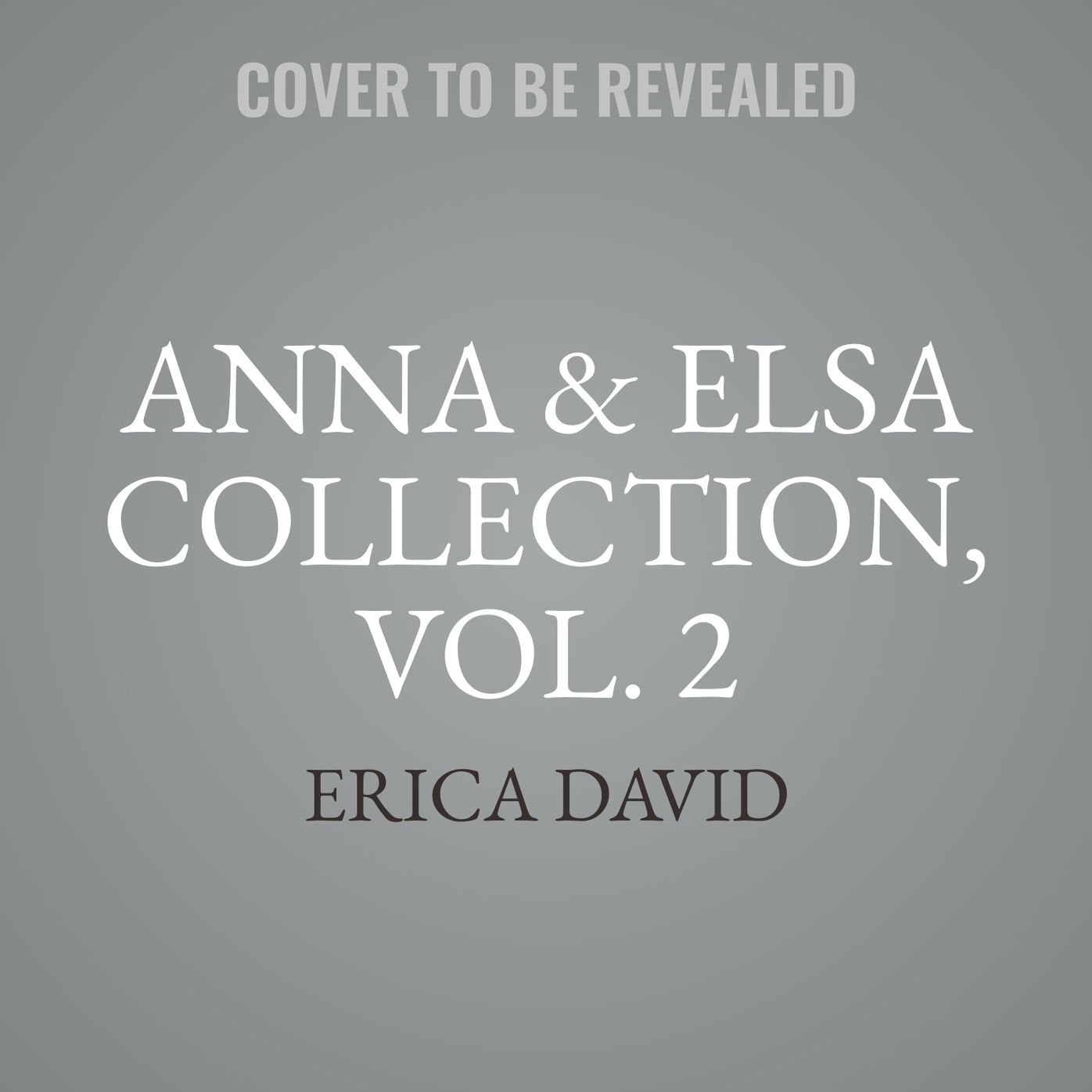 Anna & Elsa Collection, Vol. 2