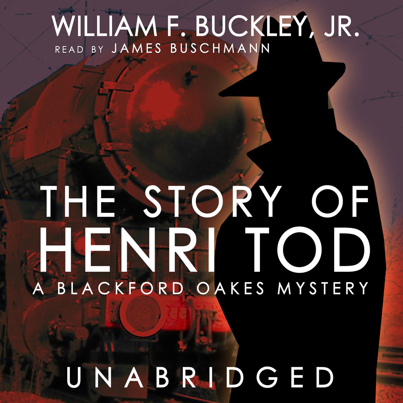 The Story of Henri Tod: A Blackford Oakes Mystery