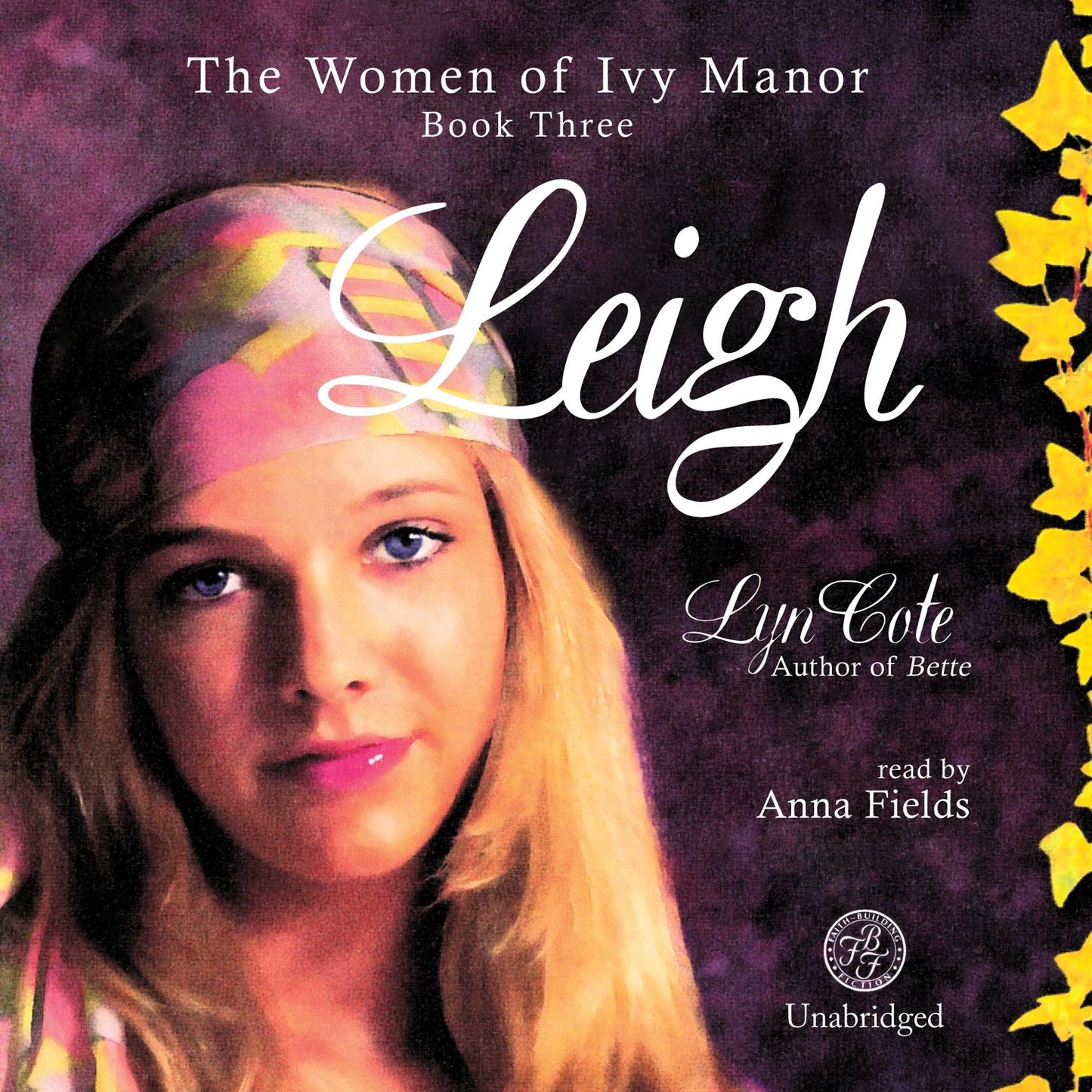 Leigh: The Women of Ivy Manor, Book 3
