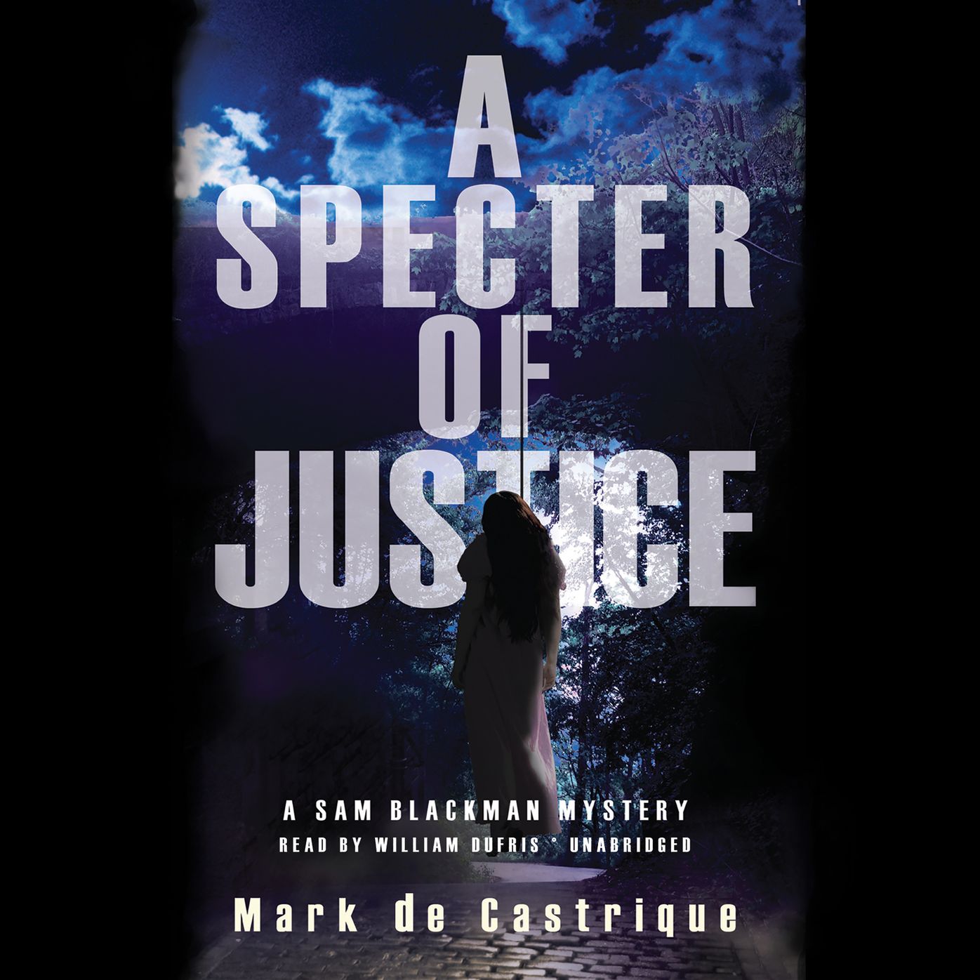 A Specter of Justice: A Sam Blackman Mystery