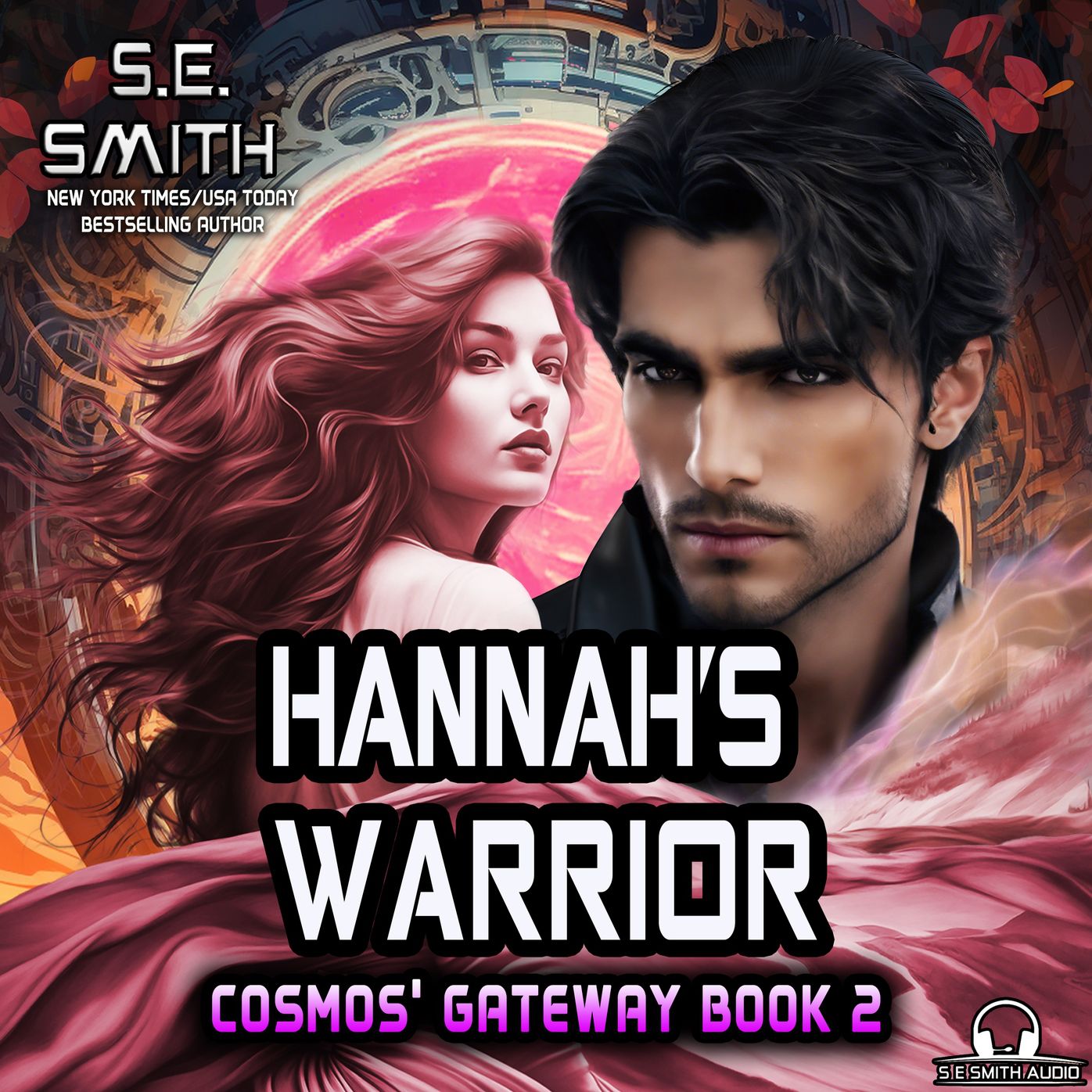 Hannah's Warrior: The Cosmos' Gateway Series, Book 2