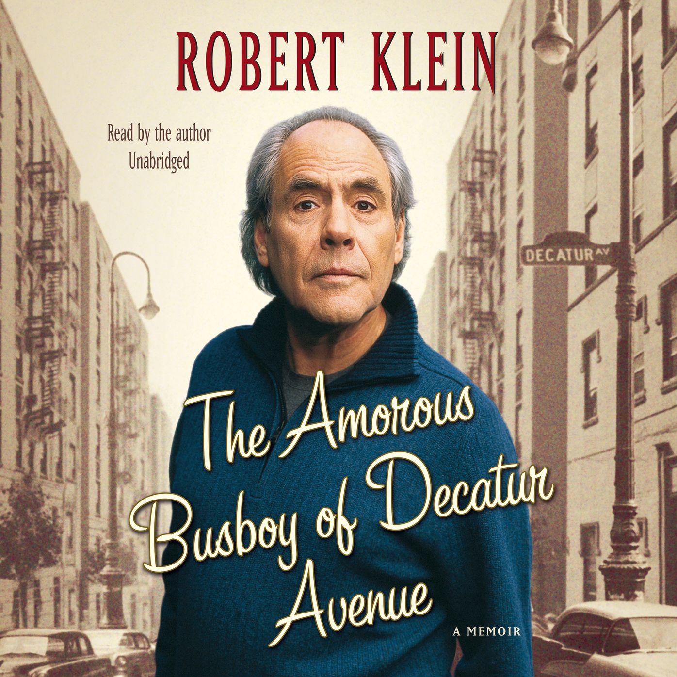 The Amorous Busboy of Decatur Avenue: A Child of the Fifties Looks Back