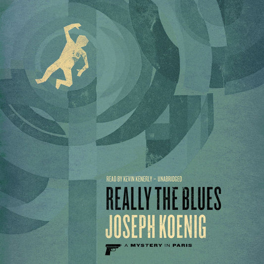 Really the Blues: A Mystery in Paris