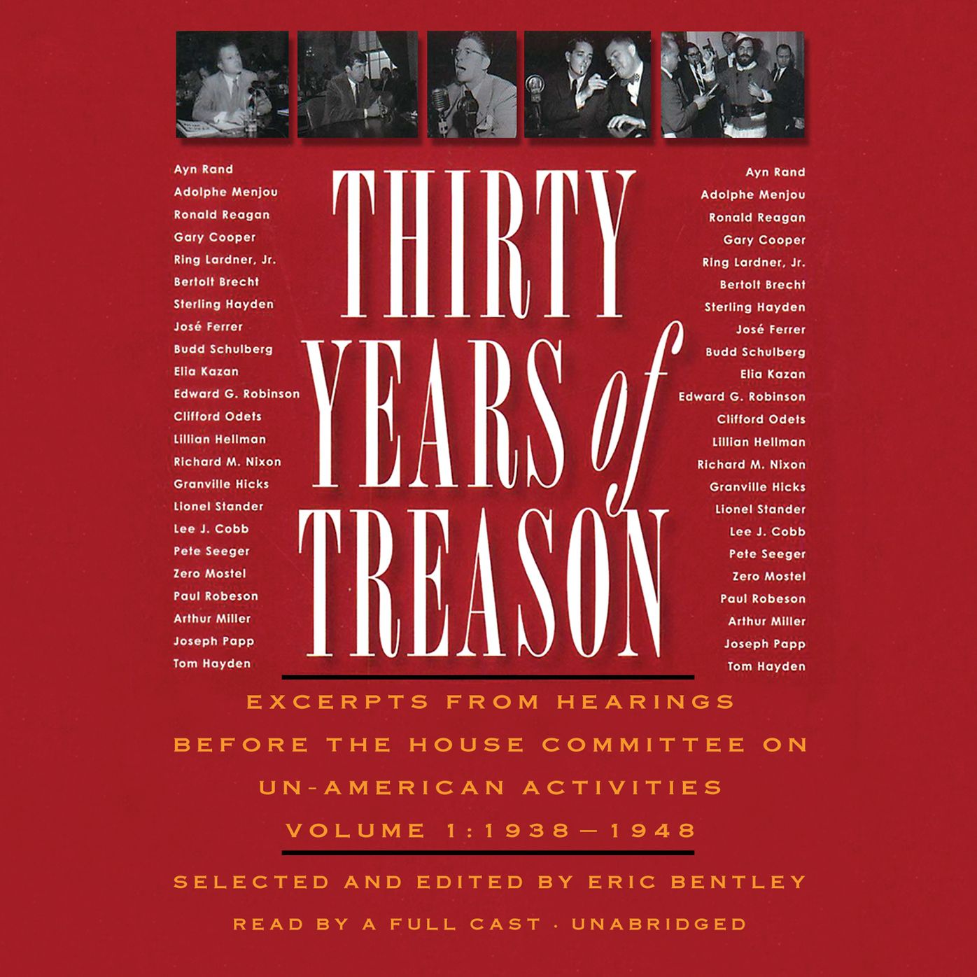 Thirty Years of Treason, Volume 1: Excerpts from Hearings before the House Committee on Un-American Activities, 1938-1968