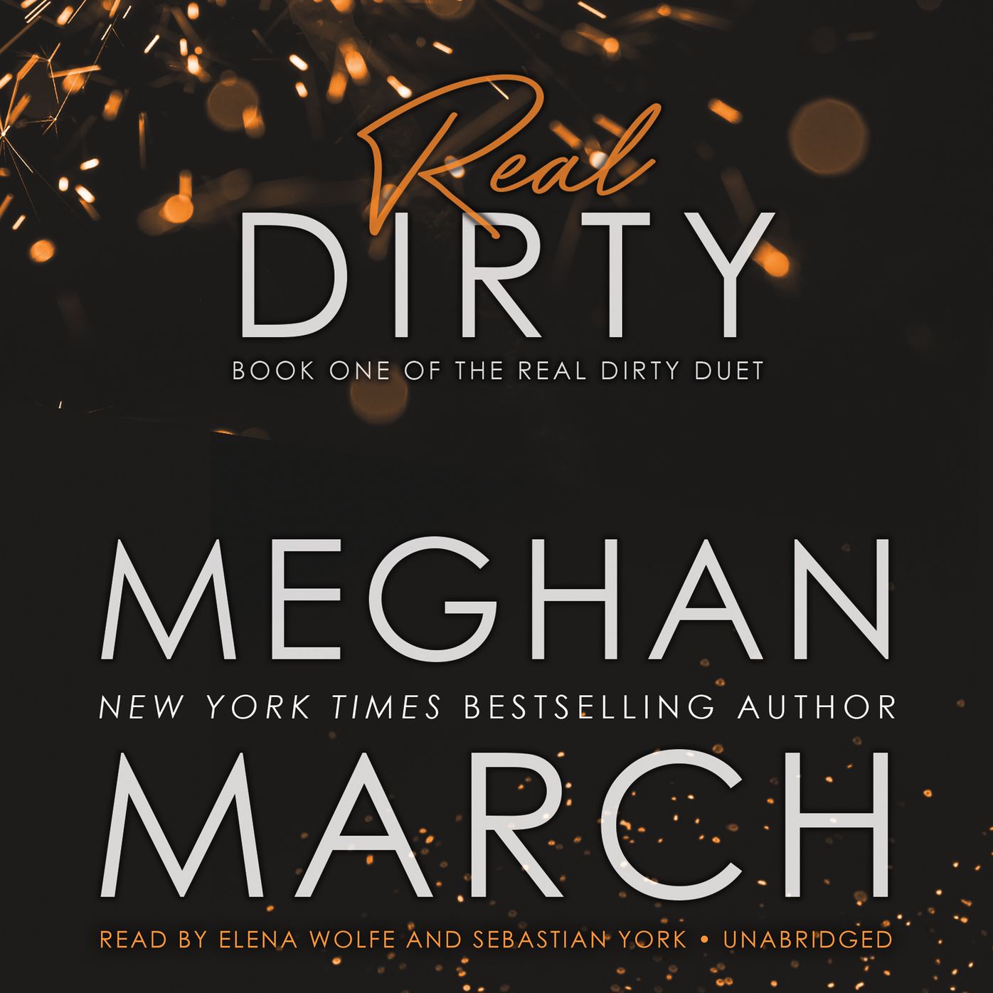 Real Dirty: Book One of the Real Dirty Duet