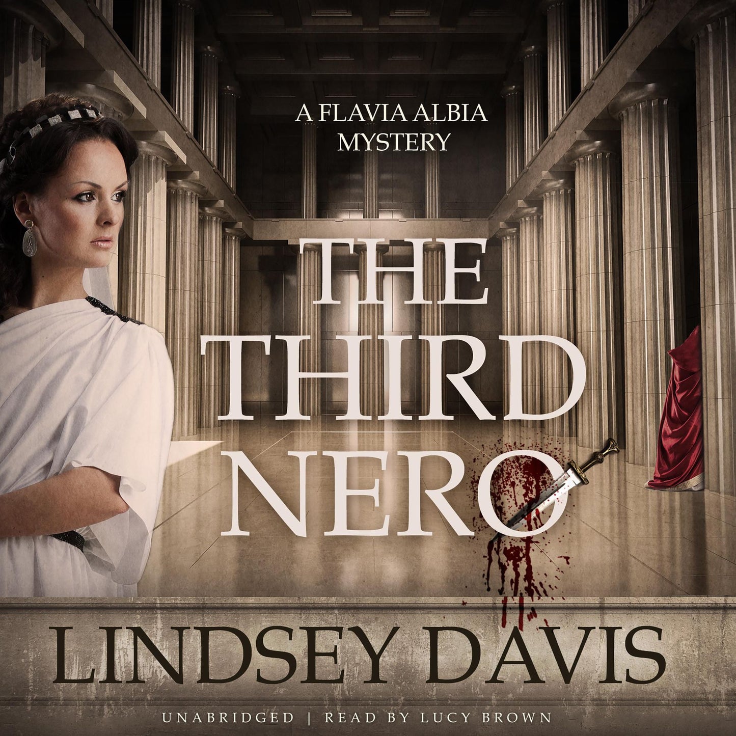 The Third Nero: A Flavia Albia Novel