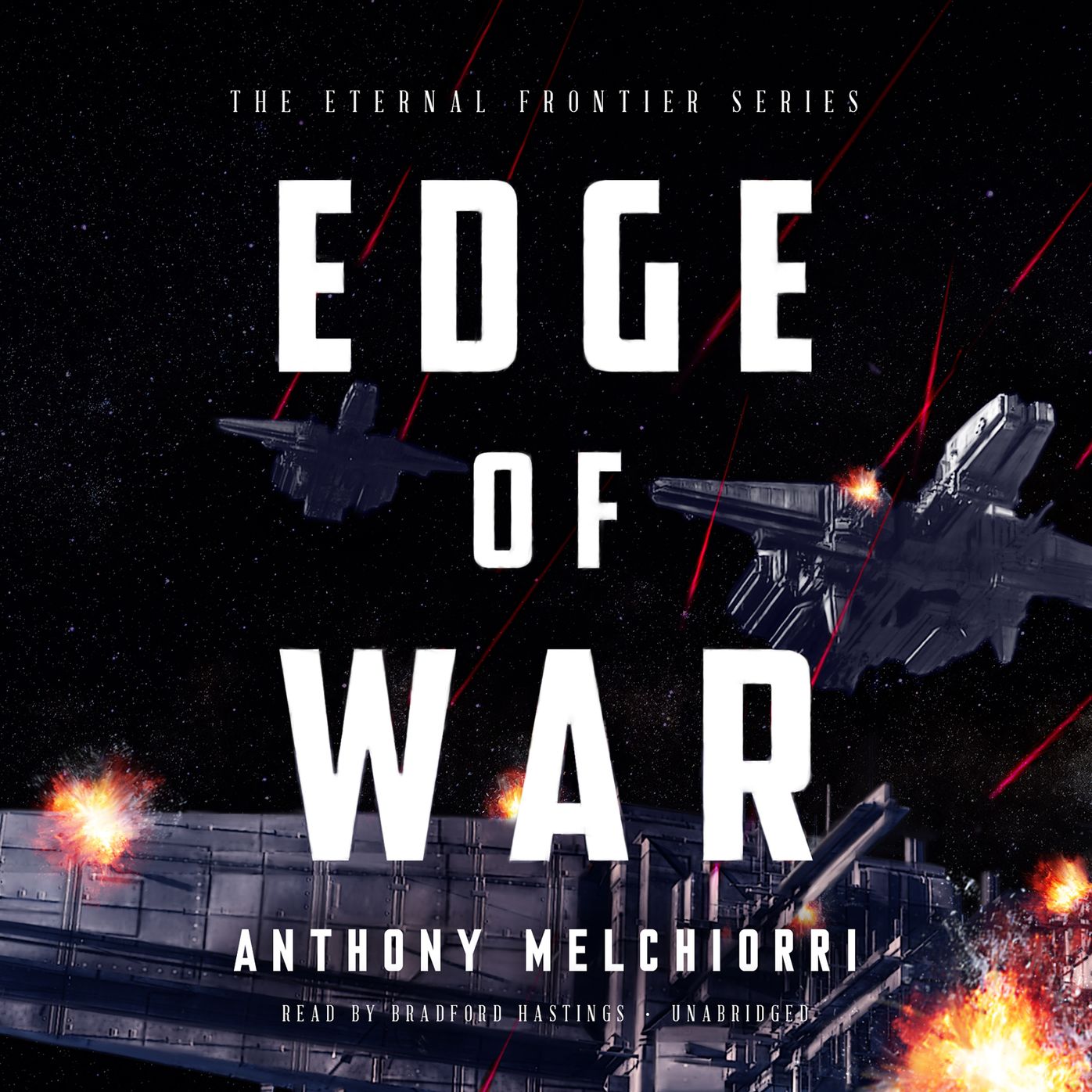 Edge of War: The Eternal Frontier Series