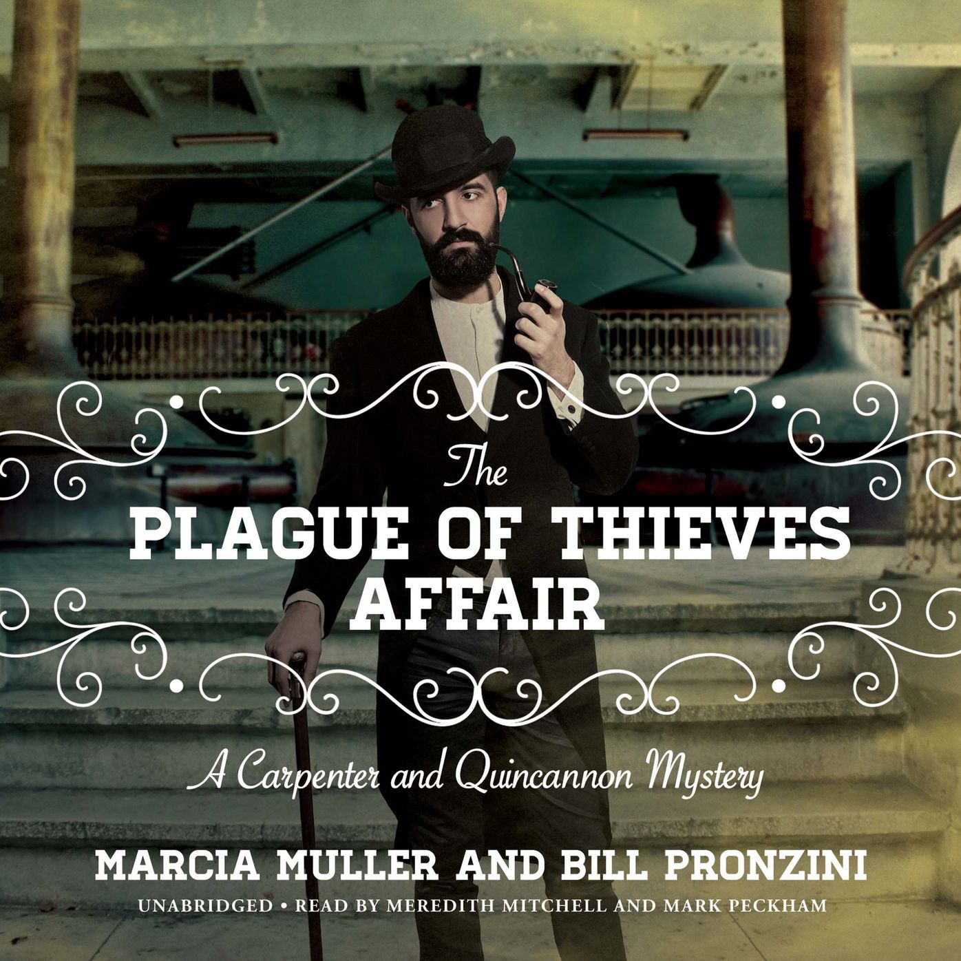 The Plague of Thieves Affair: A Carpenter and Quincannon Mystery