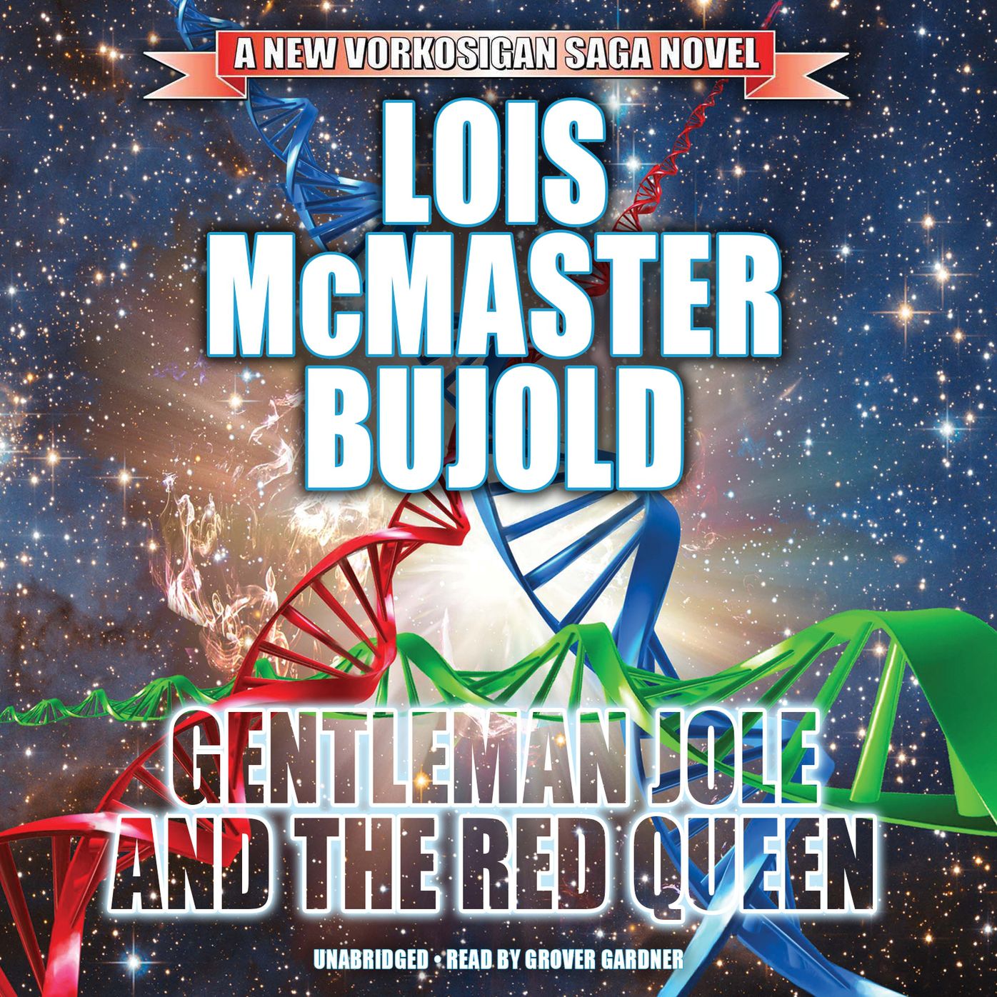 Gentleman Jole and the Red Queen: A Vorkosigan Novel