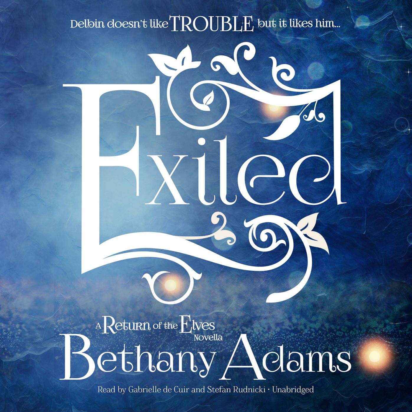 Exiled: A Return of the Elves Novella