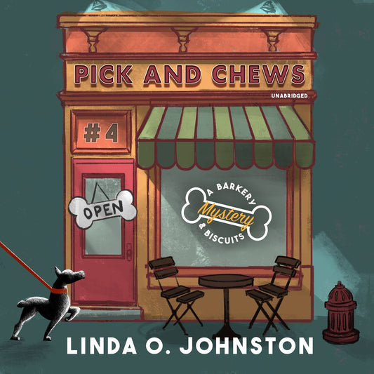 Pick & Chews: A Barkery & Biscuits Mystery