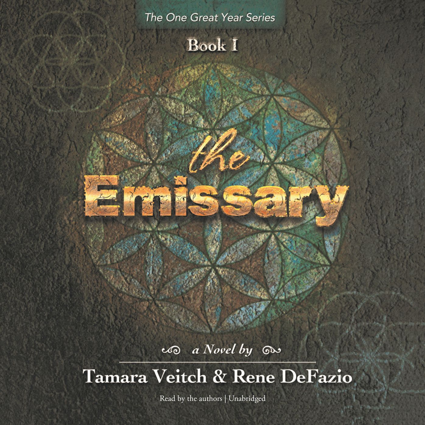 The Emissary: The One Great Year Series, Book 1