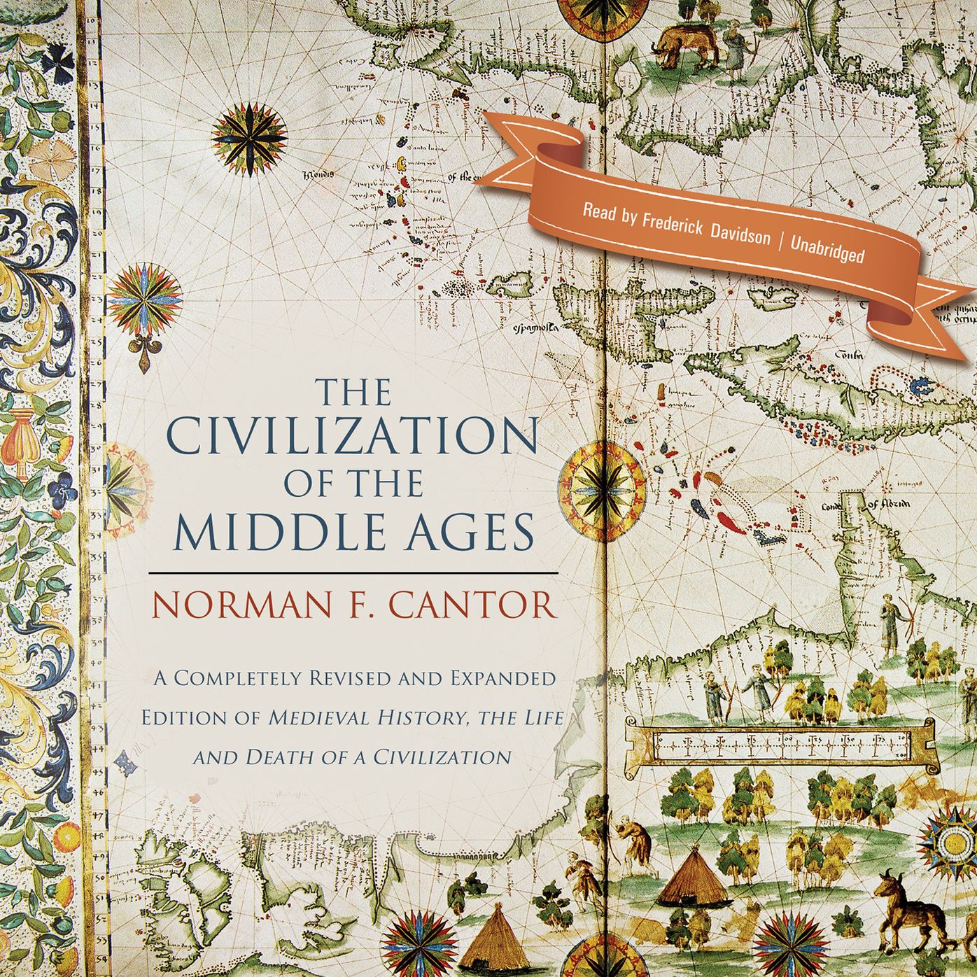 The Civilization of the Middle Ages: The Life and Death of a Civilization