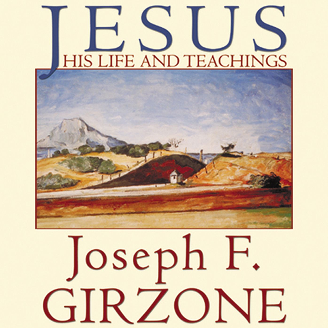 Jesus: His Life and Teachings: As Recorded by His Friends Matthew, Mark, Luke and John
