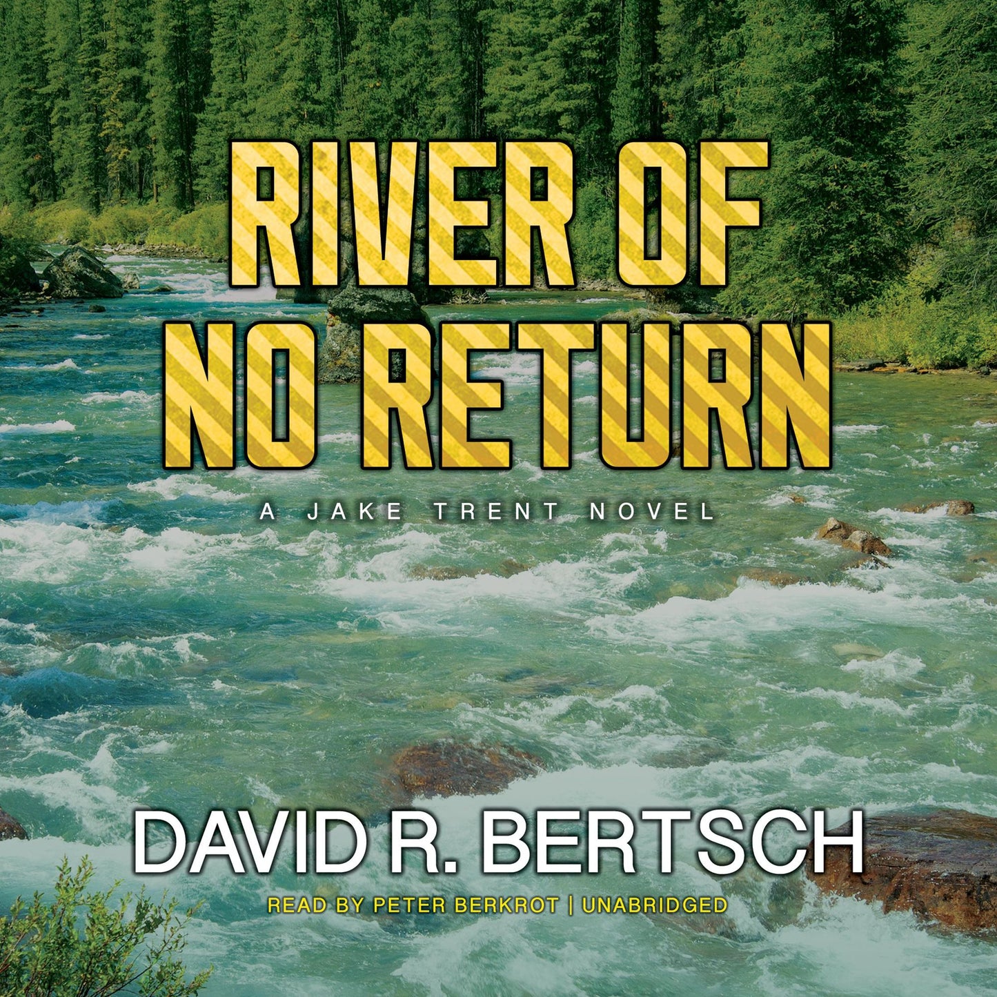River of No Return: A Jake Trent Novel