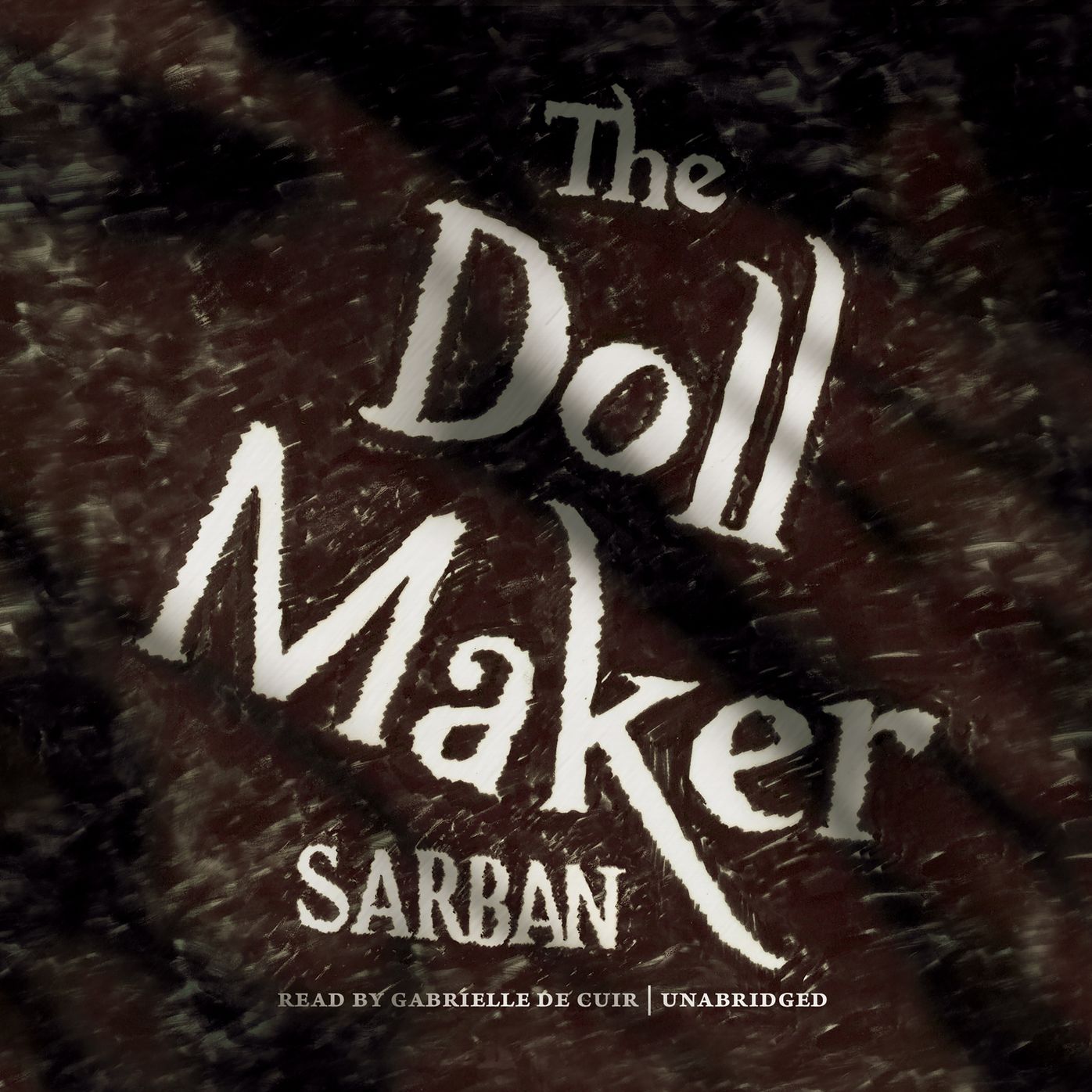 The Doll Maker & and Other Tales of the Uncanny