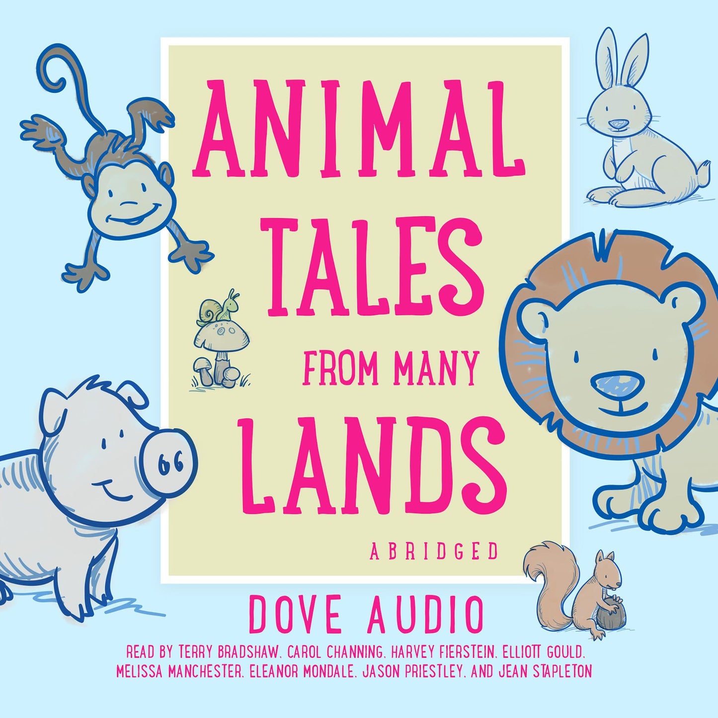Animal Tales from Many Lands (Abridged)