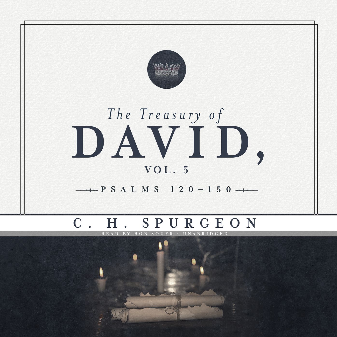 The Treasury of David, Vol. 5: Psalms 120-150