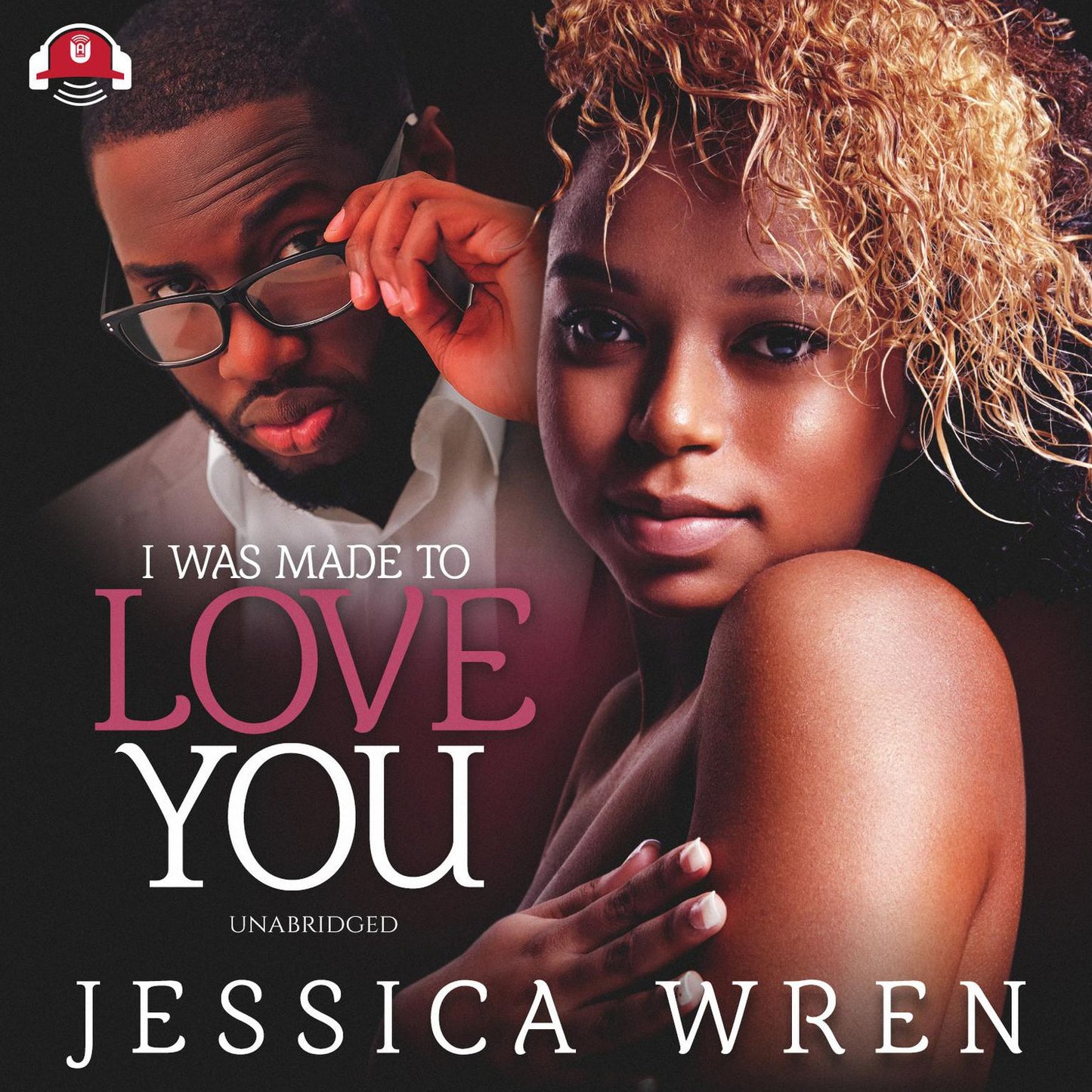I Was Made to Love You: The Ceanna and Avantae Story