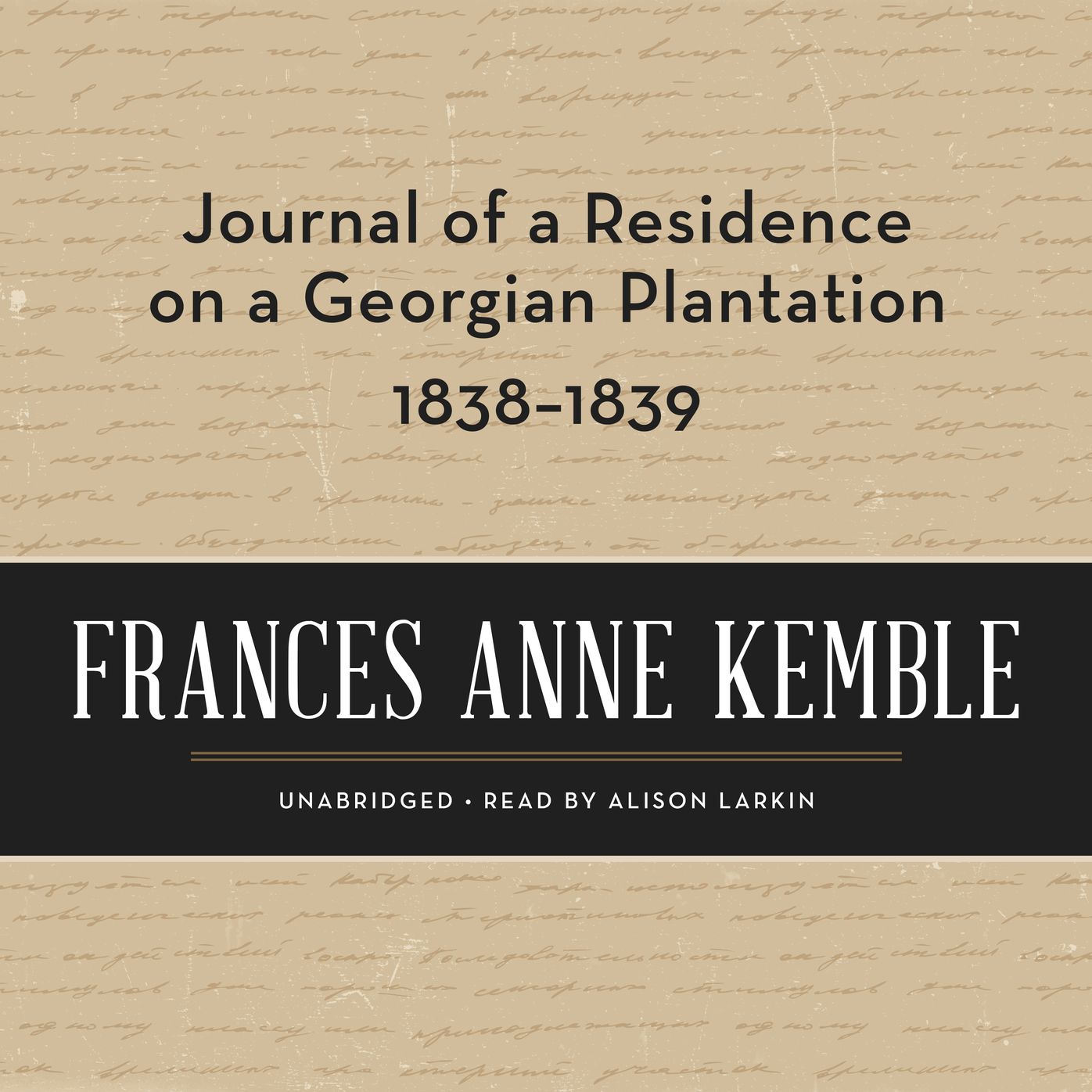 Journal of a Residence on a Georgian Plantation: (1838-1839)