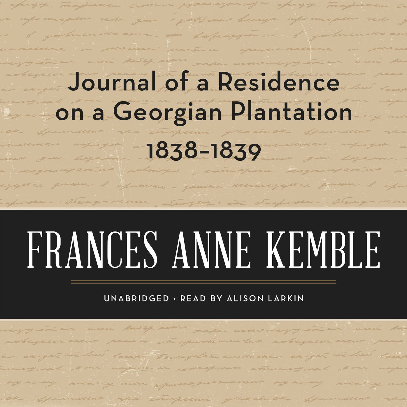 Journal of a Residence on a Georgian Plantation: (1838-1839)
