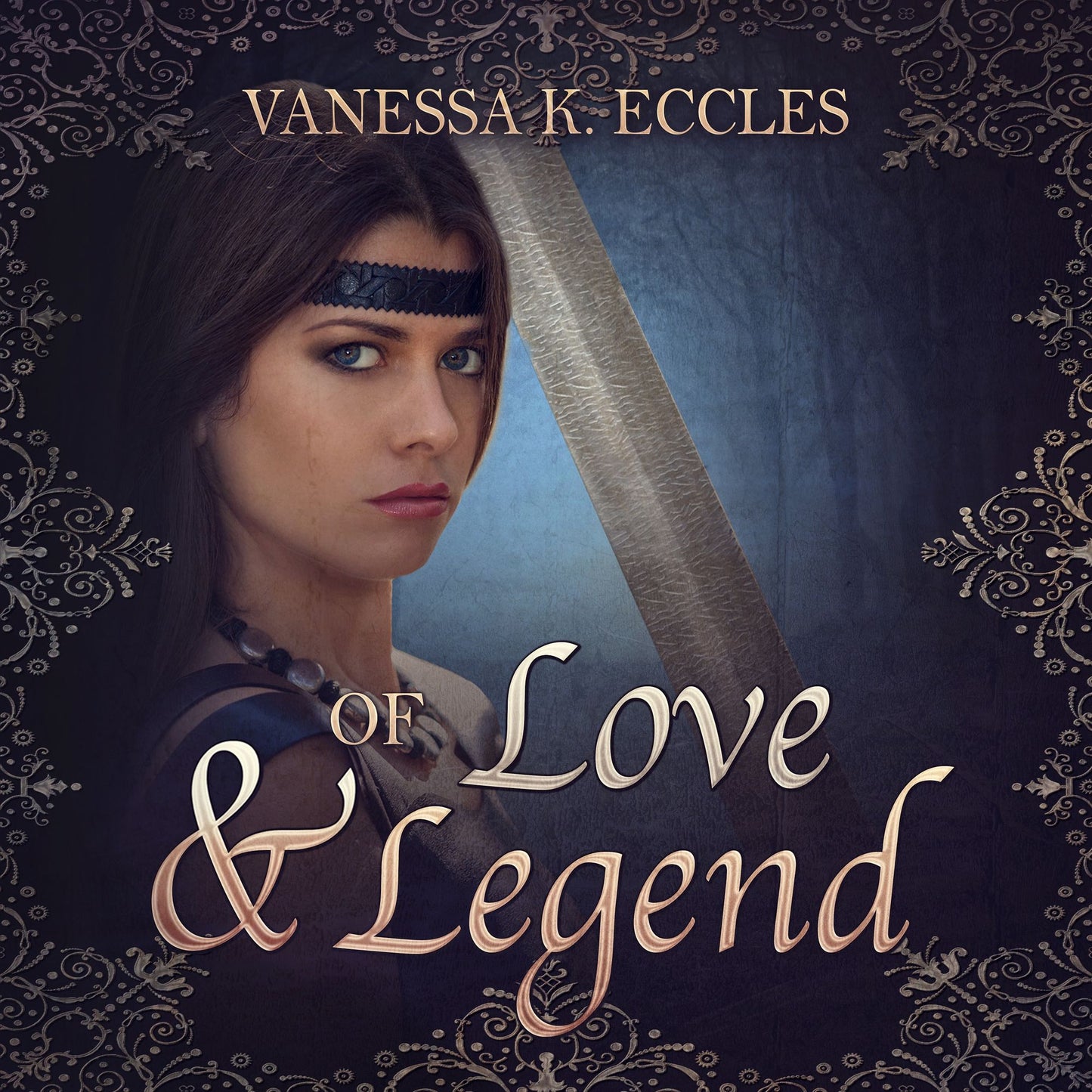 Of Love & Legend
