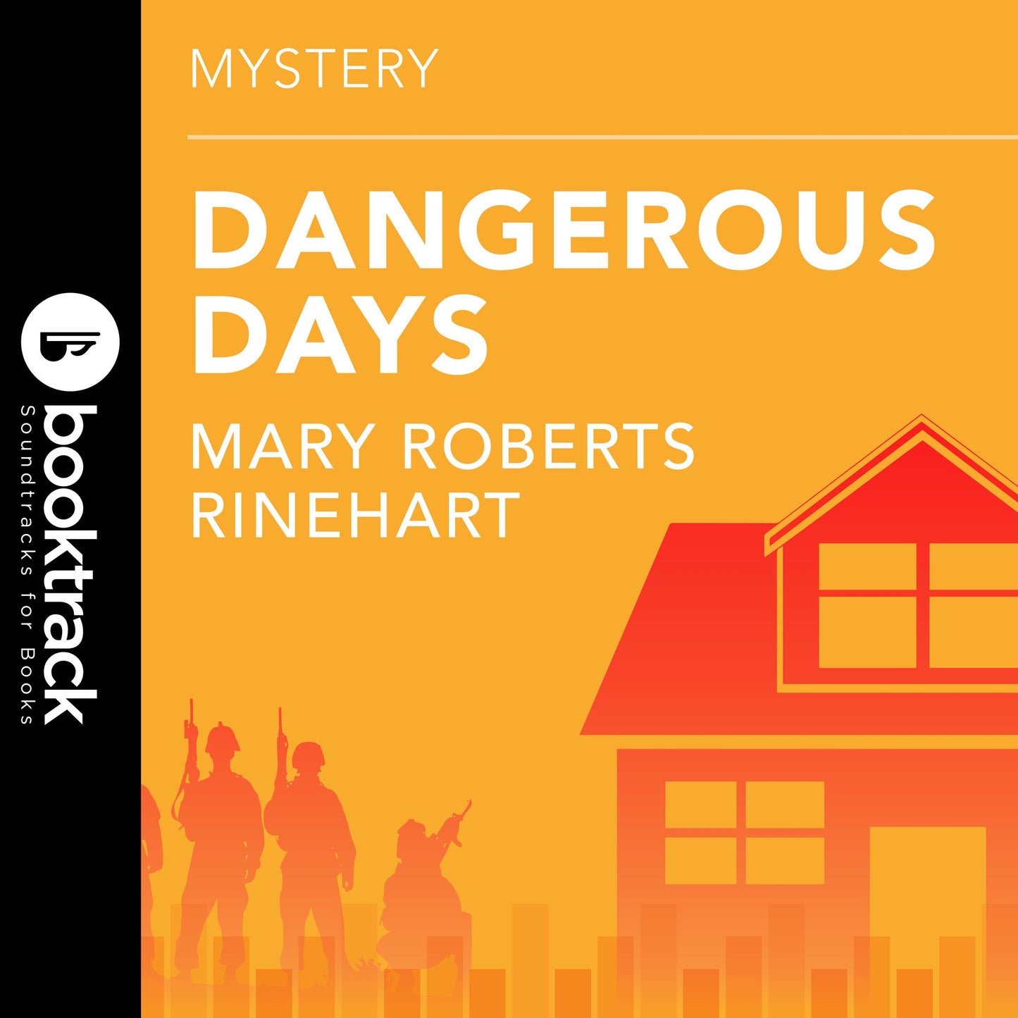 Dangerous Days: Booktrack Edition