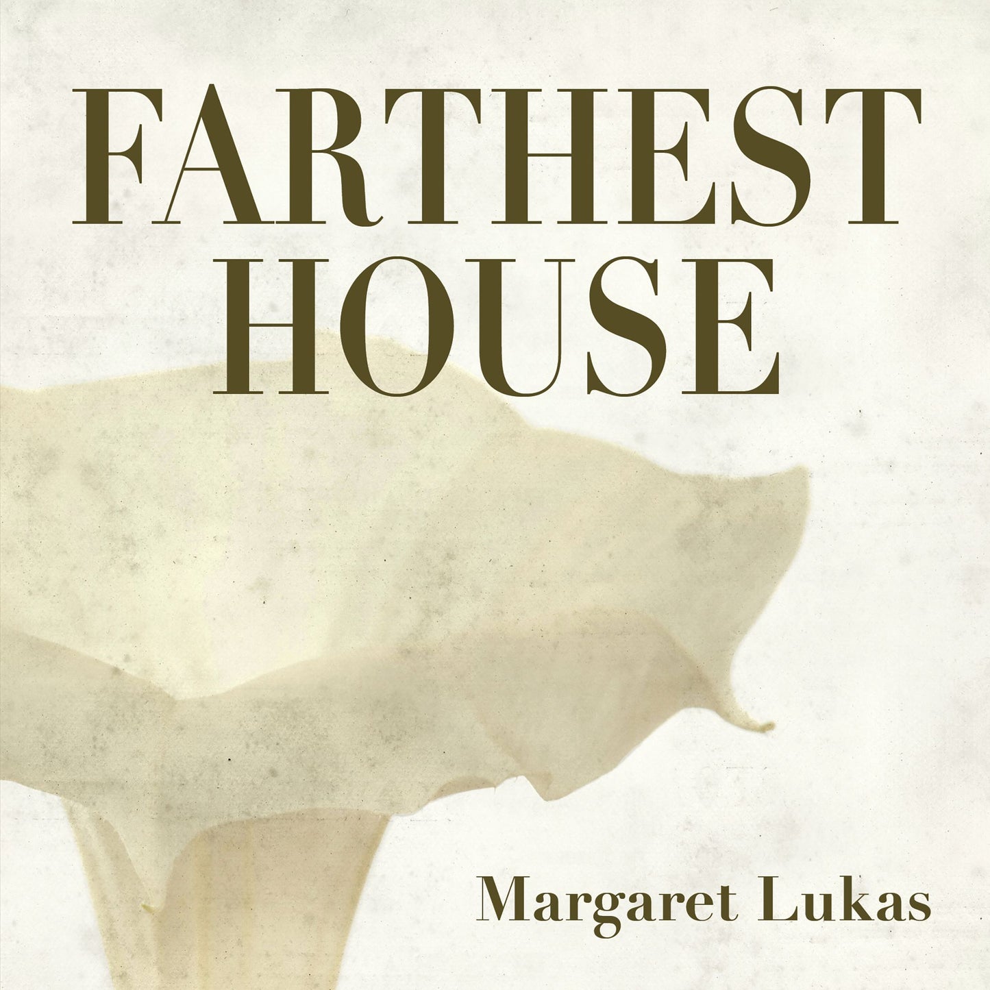 Farthest House