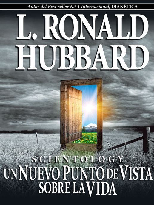 Scientology: Un Nuevo Punto de Vista Sobre la Vida