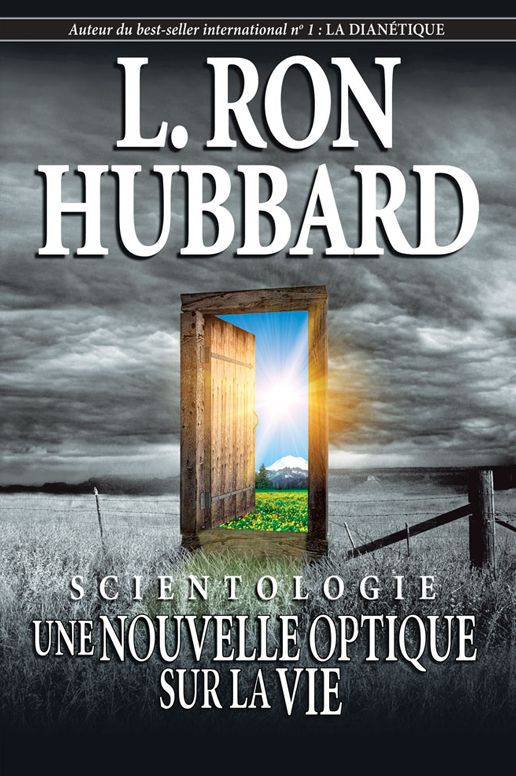Scientologie: Une Nouvelle Optique sur la Vie: Scientology: A New Slant on Life, French Edition