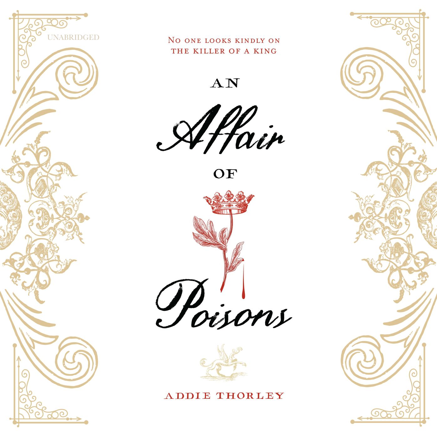An Affair of Poisons: No One Looks Kindly On The Killer Of A King