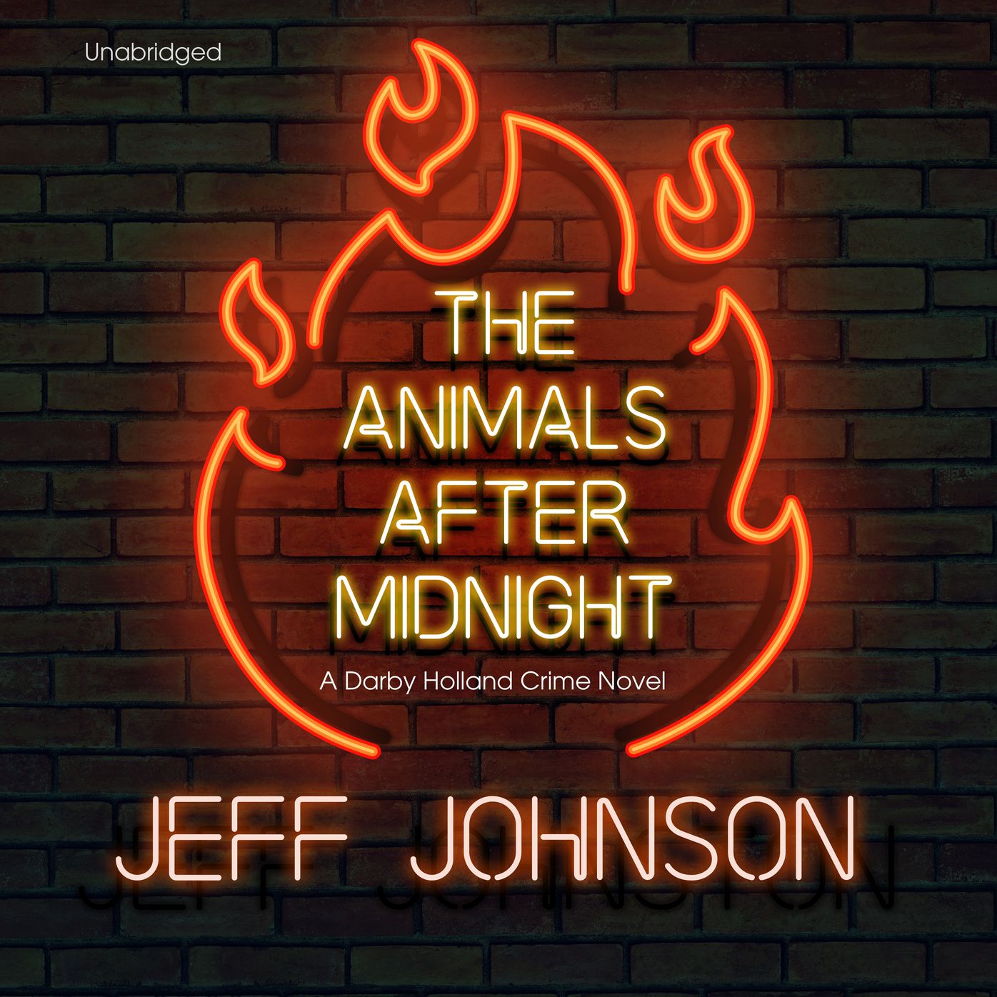 The Animals after Midnight: A Darby Holland Crime Novel