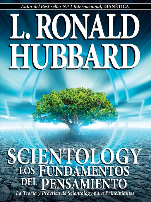 Scientology: Los Fundamentos del Pensamiento