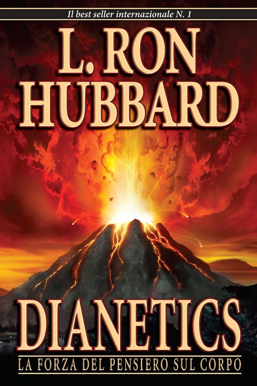 Dianetics: La Forza del Pensiero Sul Corpo: Dianetics: The Modern Science of Mental Health, Italian Edition