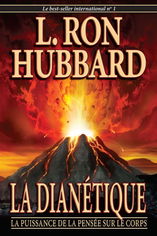La Dianétique: La Puissance de la Pensée sur le Corps: Dianetics: The Modern Science of Mental Health, French Edition