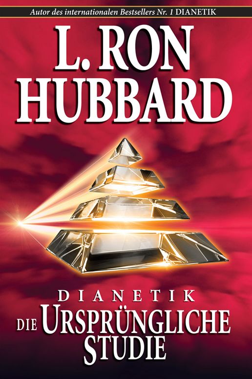 Dianetik: Die Ursprüngliche Studie: Dianetics: The Original Thesis, German Edition