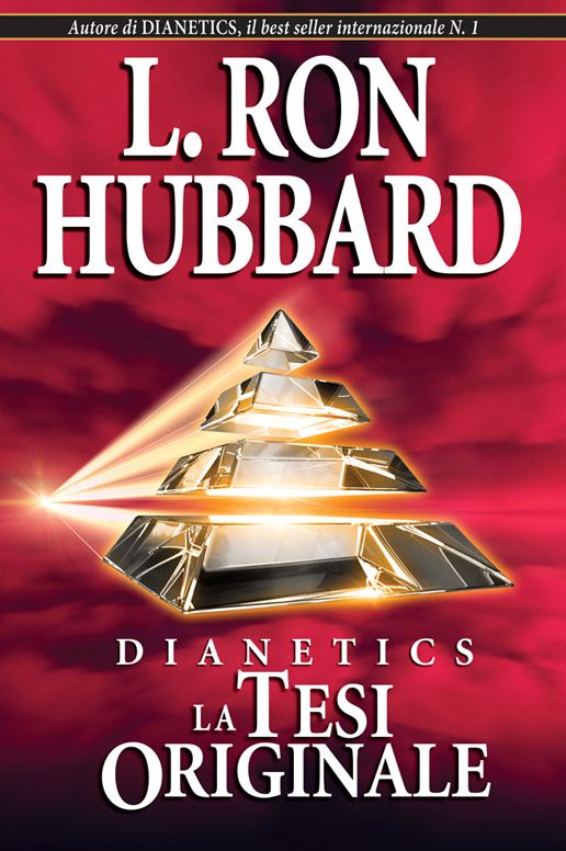 Dianetics: La Tesi Originale: Dianetics: The Original Thesis, Italian Edition