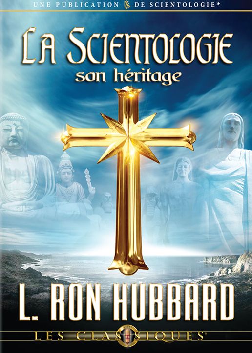 La Scientologie, son Héritage: Scientology: Its General Background, French Edition