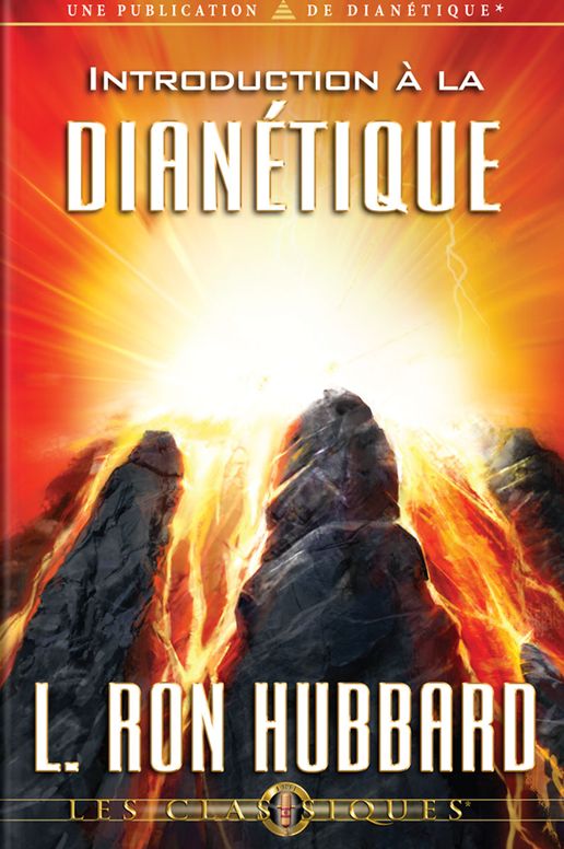 Introduction à la Dianétique: Introduction to Dianetics , French Edition