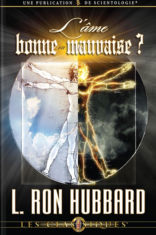 L'âme: Bonne our Mauvaise?: The Soul Good or Evil, French Edition