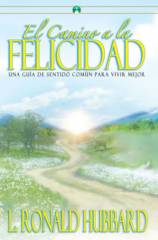 EL CAMINO A LA FELICIDAD