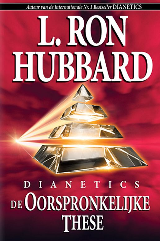 Dianetics: De Oorspronkelijke These