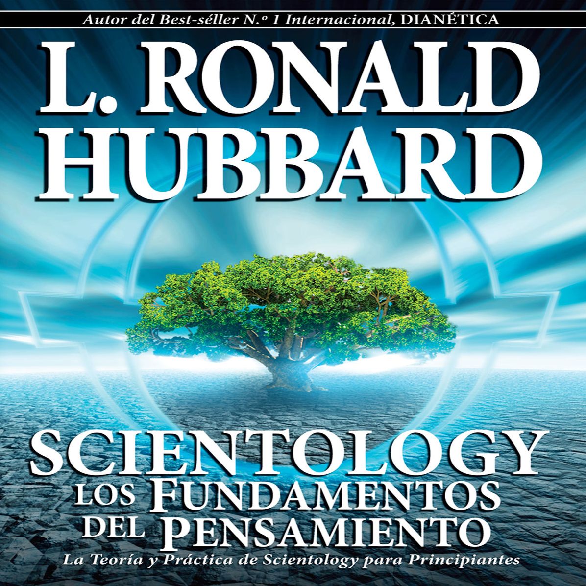 SCIENTOLOGY: LOS FUNDAMENTOS DEL PENSAMIENTO