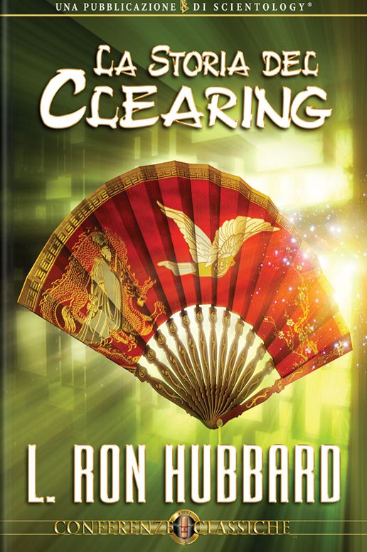 La Storia del Clearing: The History of Clearing, Italian Edition