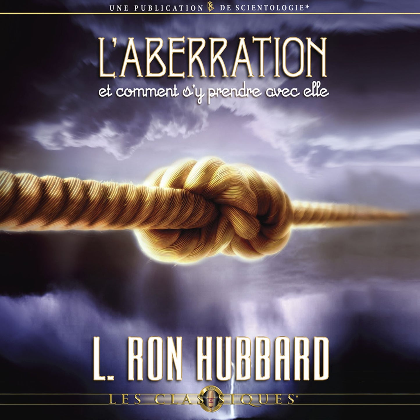 L'Aberration et Comment s'y Prendre Avec Elle: Aberration and the Handling Of, French Edition