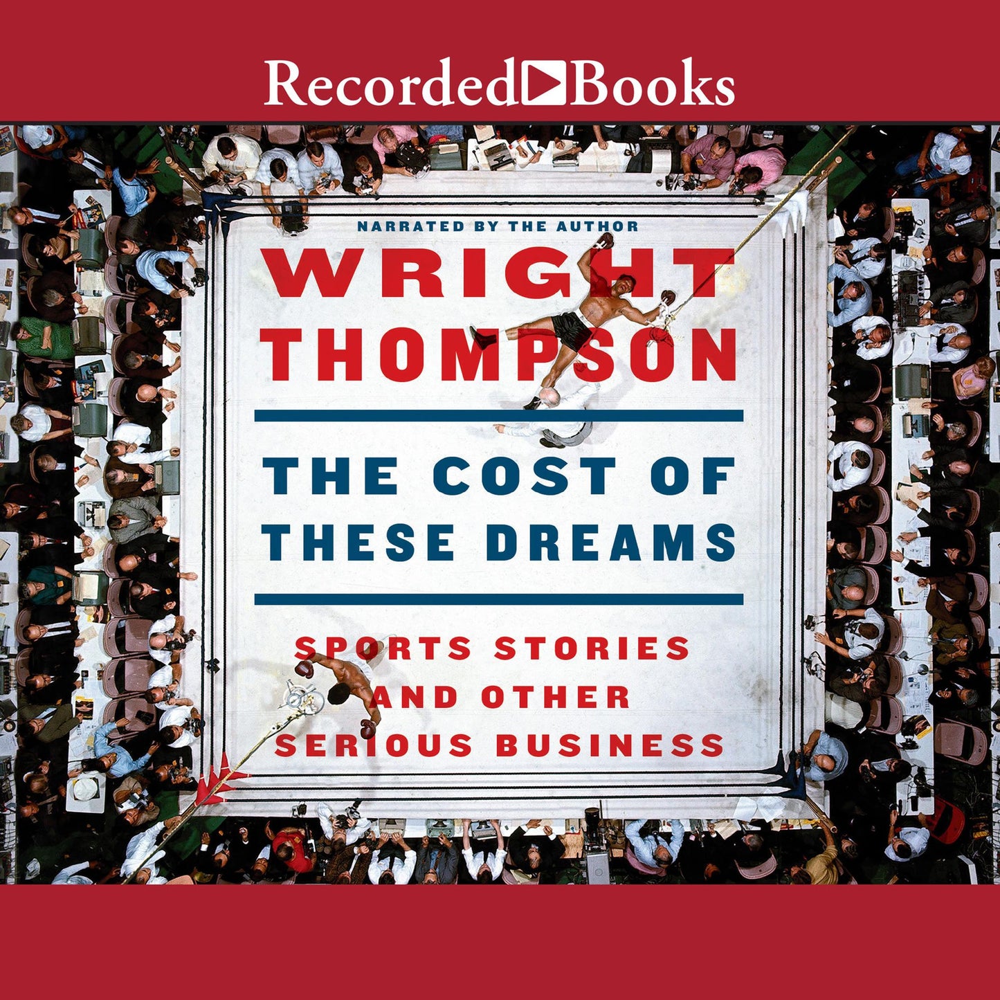 The Cost of These Dreams: Sports Stories and Other Serious Business
