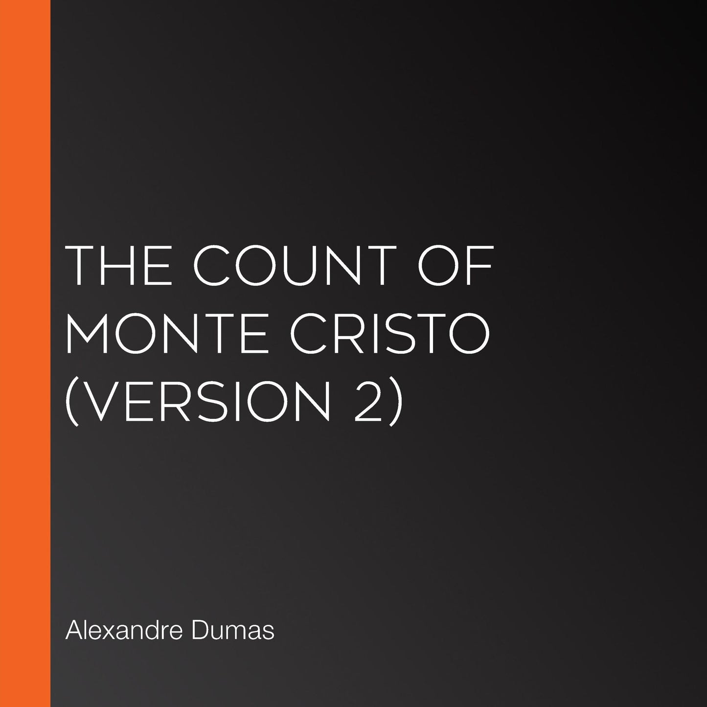 Count of Monte Cristo, The (version 2)