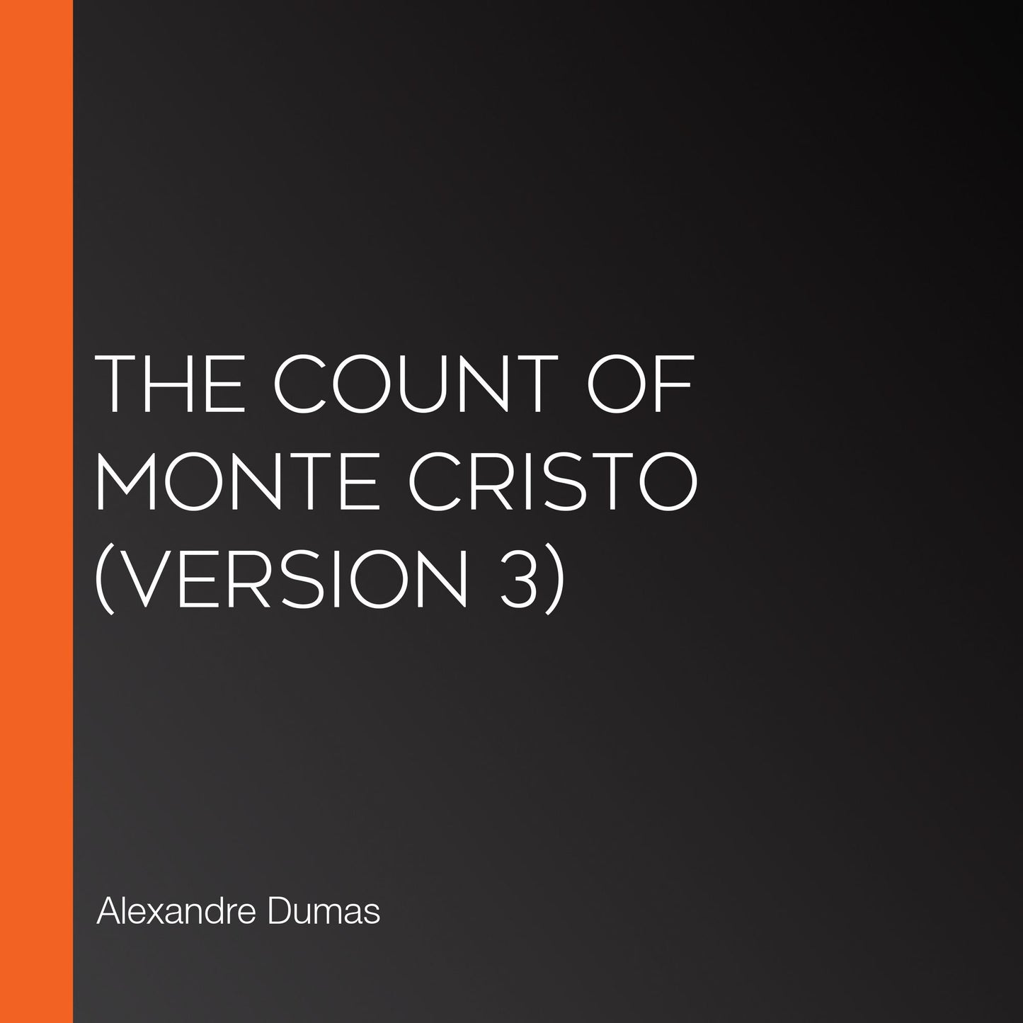 Count of Monte Cristo, The (version 3)