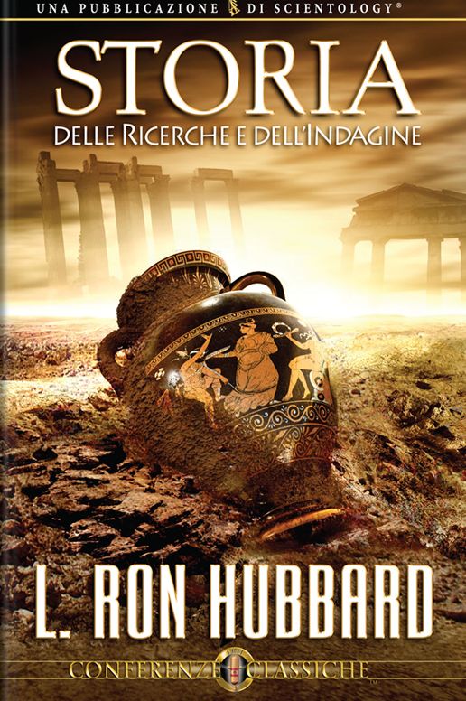 Storia delle Ricerche e Dell'Indagine: History of Research and Investigation, Italian Edition