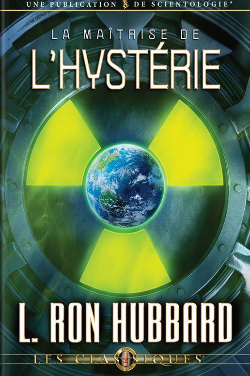 La Maîtrise de l'Hystérie: Control of Hysteria, French Edition